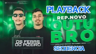 PLAYBACK SEQUENCIA OS FERAS DO PIZEIRO