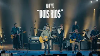 Samuel Rosa - Dois Rios (AO VIVO)