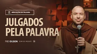 Julgados pela Palavra | (Jo 12, 44-50) #1959