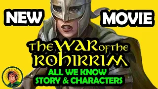 ALL Characters & Story SPOILERS | War of the Rohirrim