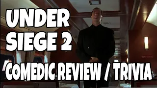 Under Siege 2: Dark Territory (1995) - Steven Seagal - Comedic Movie Review