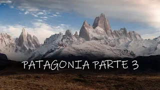 Photographing Patagonia part 4 - Torres del Paine and El Chaltèn Vlog