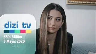 Dizi Tv 680. Bölüm | 3 Mayıs 2020