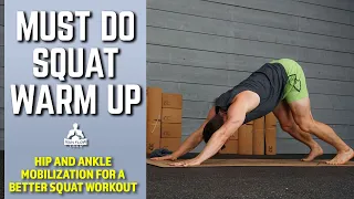 Must-Do Squat Warm-Up (Hip & Ankle Mobilization For A Better Squat Workout)