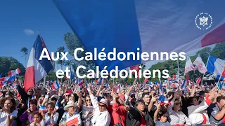 Aux Calédoniennes et Calédoniens.