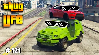 GTA 5 ONLINE : THUG LIFE AND FUNNY MOMENTS (WINS, STUNTS AND FAILS #121)