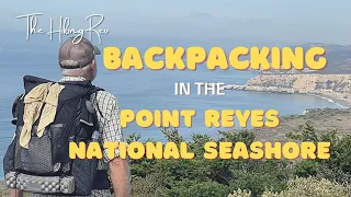 Backpacking in the Point Reyes National Seashore