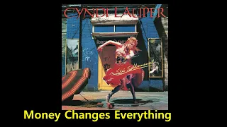 Cyndi Lauper - Money Changes Everything with lyrics -  ( Music & Lyrics )