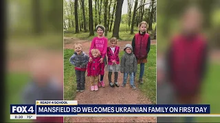 Mansfield ISD welcomes Ukrainian students on first day