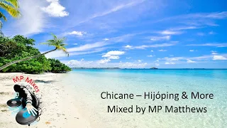 Chicane - Hijóping & More