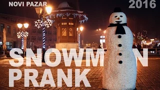 Snowman prank 2016 - Novi Pazar