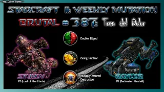 Starcraft II (Co-Op) - Mutación Semanal #387 (BRUTAL): Tren del Dolor