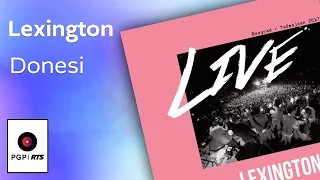 Lexington - Donesi-live - (Audio 2019) HD