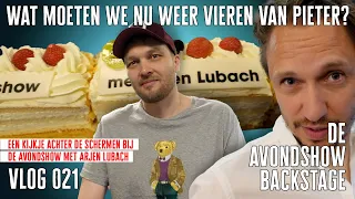 Wat moeten we nu weer vieren van Pieter? - DE AVONDSHOW BACKSTAGE - VLOG 021