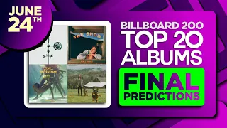 Billboard 200, Top 20 Albums | FINAL PREDICTIONS | June 24th, 2023