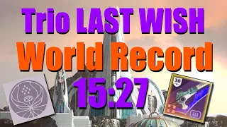 Trio Last Wish Speedrun WORLD RECORD! (15:27)