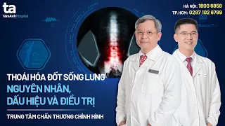 Thoái hóa đốt sống lưng | TS.BS Tăng Hà Nam Anh | CTCH Tâm Anh