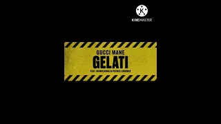 Gucci mane - Gelati (feat. BigWalkDog & Peewee Longway  (slowed)