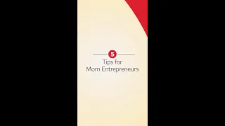 5 life-balancing tips for mom entrepreneurs