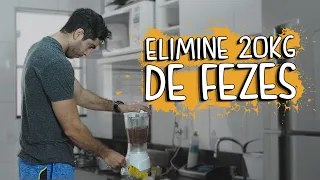 Elimine 20Kg de Fezes - DESCONFINADOS