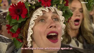 Latvian Song Festival 2018 - "Mūsu Tēvs debesīs" (Our Father, Who Art in Heaven) ENGLISH Subtitles