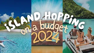 Island Hopping on a Budget  Tips & Tales 2024 05 23