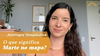 O que significa Marte no seu Mapa Astral?