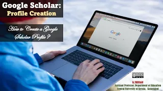 Google Scholar: Profile Creation and Add Articles (How to Create a Google Scholar Profile?)