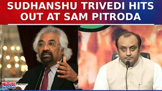 Sudhanshu Trivedi Launches Direct Attack On Sam Pitroda Over His Racist Remark On Indians | Congress