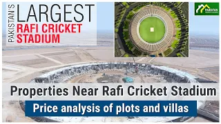 Properties Near Rafi Cricket Stadium Price analysis of plots and villas