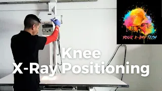 X-Ray Positioning | Knee Camp Coventry Method @YourXRayTech