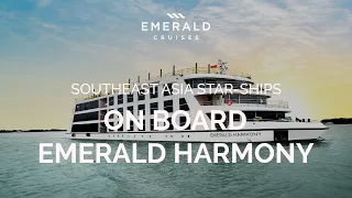 On Board Emerald Harmony | Asia Star-Ships | Emerald Cruises