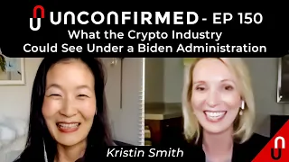 What the Crypto Industry Could See Under a Biden Administration - Ep.150