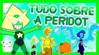 TUDO SOBRE PERIDOT (História, Habilidades, Curiosidades etc) - Steven Universe