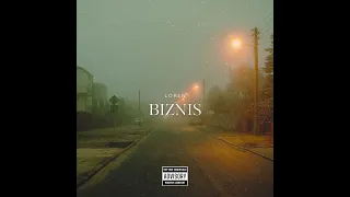 Loren - BIZNIS (Official Audio) (Prod. By Wendigo x Blico Blame)