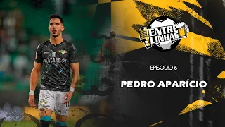 Episódio 06 | Pedro Aparício
