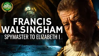 Francis Walsingham - Spymaster of Elizabeth I Documentary