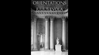 Orientations - Julius Evola (Audiobook)