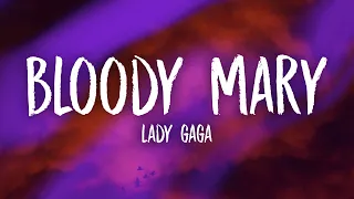 Lady Gaga - Bloody Mary (Sped Up/TikTok Remix) Lyrics