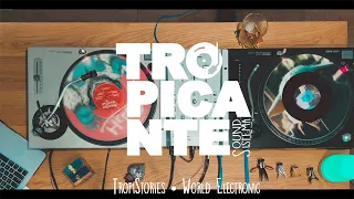 TropiStories • World Electronic Vinyl Set Ft. OXCAR
