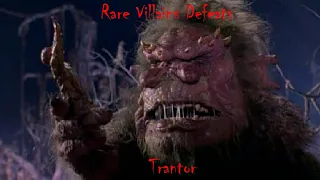 Rare Villains Defeats: Trantor