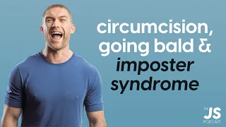 Circumcision, Imposter Syndrome, Going Bald, Population Collapse & More... With Chris Williamson