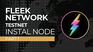 Fleek Network Incentivized Testnet | Tutorial Cepat Install Node PART 1