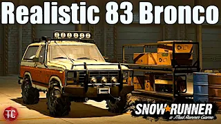 SnowRunner: REALISTIC 1983 Ford Bronco