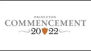 Princeton celebrates the Great Class of 2022