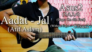 Aadat | Jal | Atif Aslam | Easy Guitar Chords Lesson+Cover, Strumming Pattern, Progressions...