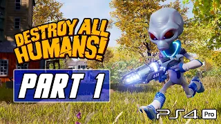 Destroy All Humans Remake - Full Game Gameplay Walkthrough Part 1 (No Commentary, PS4 PRO)