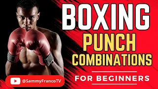 Boxing Punching Combinations for Beginners