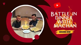 Battle in Dinner with Machan - Vlog 05 🇰🇼 🇰🇼