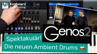 Genos2: Spektakulär! Die neuen Ambient Drums 🥁